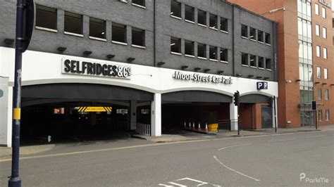 selfridges moor street car park.